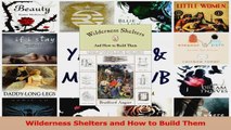 Wilderness Shelters and How to Build Them PDF