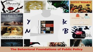 PDF Download  The Behavioral Foundations of Public Policy Read Online