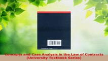 PDF Download  Concepts and Case Analysis in the Law of Contracts University Textbook Series Read Full Ebook