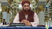 Program Zikr-e-Mustafa By Mufti Muhammad Akmal, Episode 03, Topic Maqsad-e-Amad Mustafaﷺ