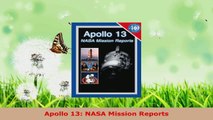 Read  Apollo 13 NASA Mission Reports Ebook Free