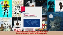 Lesen  Tourismus Einführung in die Fremdenverkehrsökonomie Ebook Frei