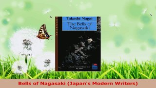 Read  Bells of Nagasaki Japans Modern Writers Ebook Free