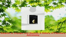 Read  Babylon to Voyager and Beyond A History of Planetary Astronomy Ebook Free