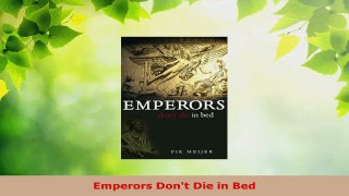 Read  Emperors Dont Die in Bed Ebook Free