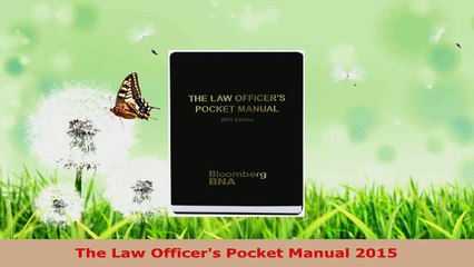 Read  The Law Officers Pocket Manual 2015 EBooks Online