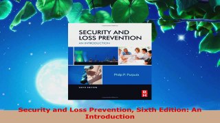 Read  Security and Loss Prevention Sixth Edition An Introduction EBooks Online