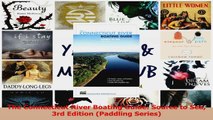Read  The Connecticut River Boating Guide Source to Sea 3rd Edition Paddling Series Ebook Online