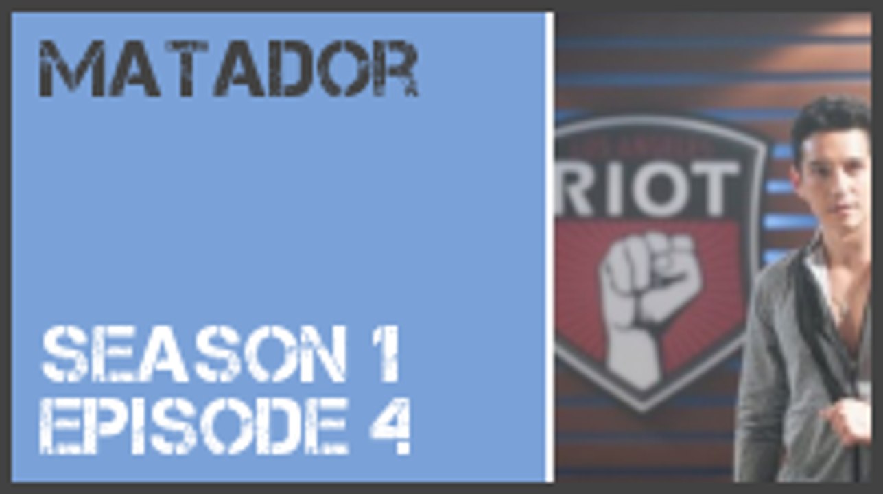 Matador season 1 episode 4 s1e4