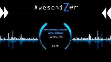 Muskurane ki wajah Instrumental - City Lights [AwesomiZer]