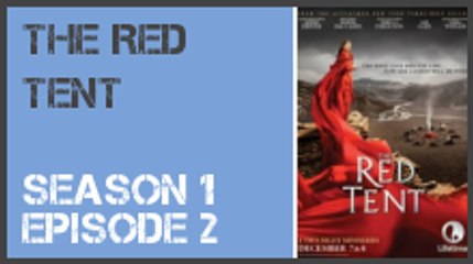 The Red Tent season 1 episode 2 s1e2