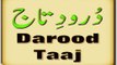 Durood e Taj - Beautiful Voice Recitation