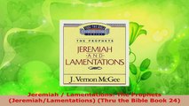 Read  Jeremiah  Lamentations The Prophets JeremiahLamentations Thru the Bible Book 24 EBooks Online