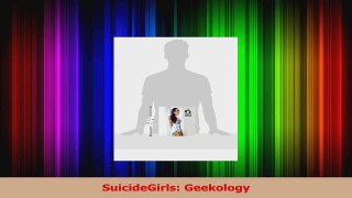 PDF Download  SuicideGirls Geekology Read Online