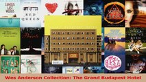 PDF Download  Wes Anderson Collection The Grand Budapest Hotel Read Online