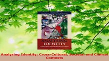 Read  Analysing Identity CrossCultural Societal and Clinical Contexts EBooks Online