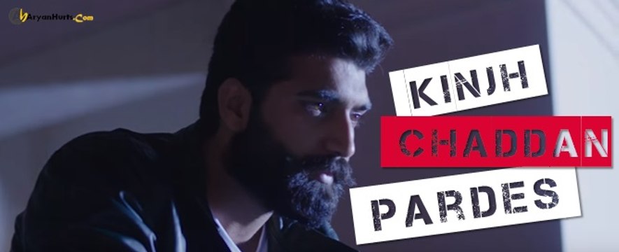 Kinjh Chaddan Pardes | Preet Disorh | Desi Crew | Punjabi Sad Songs | Official Full HD Video