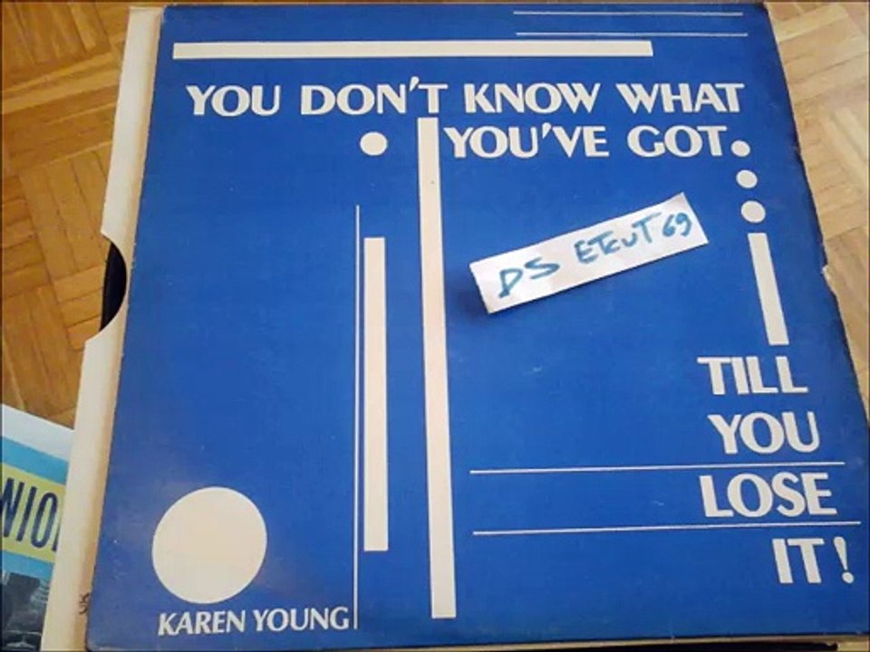 KAREN YOUNG -YOU DON'T KNOW WHAT YOU'VE GOT(TILL YOU LOSE IT)(RIP ETCUT)FIREBIRD PINNACLE REC 80's
