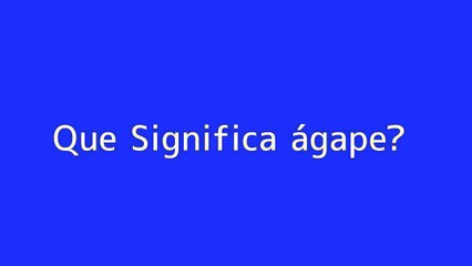 Que significa ágape