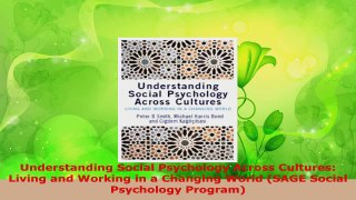 Read  Understanding Social Psychology Across Cultures Living and Working in a Changing World EBooks Online