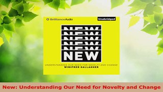 Download  New Understanding Our Need for Novelty and Change PDF Online