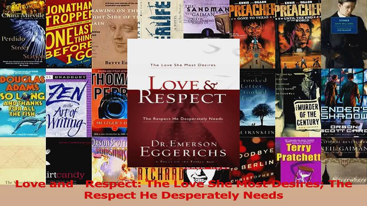 PDF Download  Love and   Respect The Love She Most Desires The Respect He Desperately Needs PDF Online