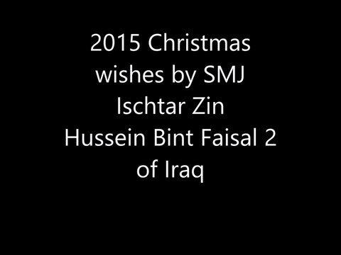 Christmas 2015 Wishes by SMJ Ischtar Zin Hussein Bint Faisal 2 of Iraq