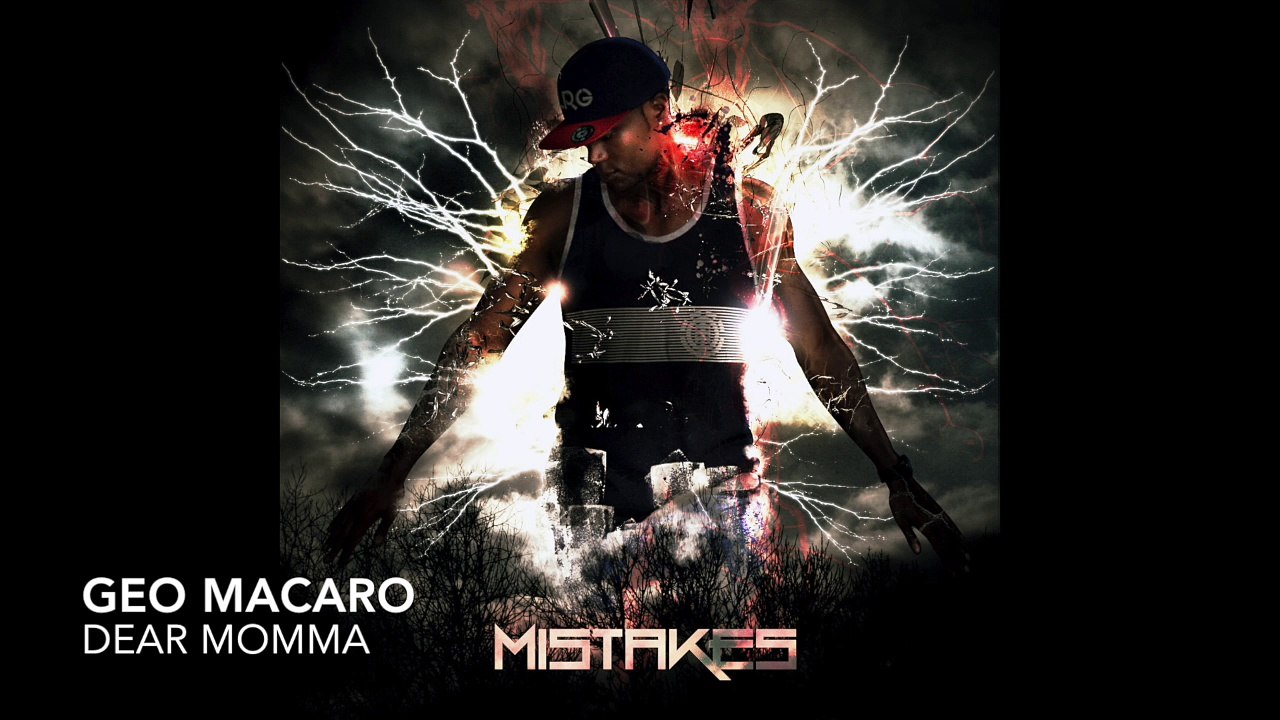 Geo Macaro - Dear Momma