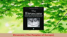 Download  Etruscans The Peoples of Europe PDF Free