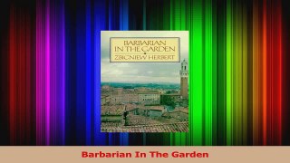 Read  Barbarian In The Garden Ebook Free