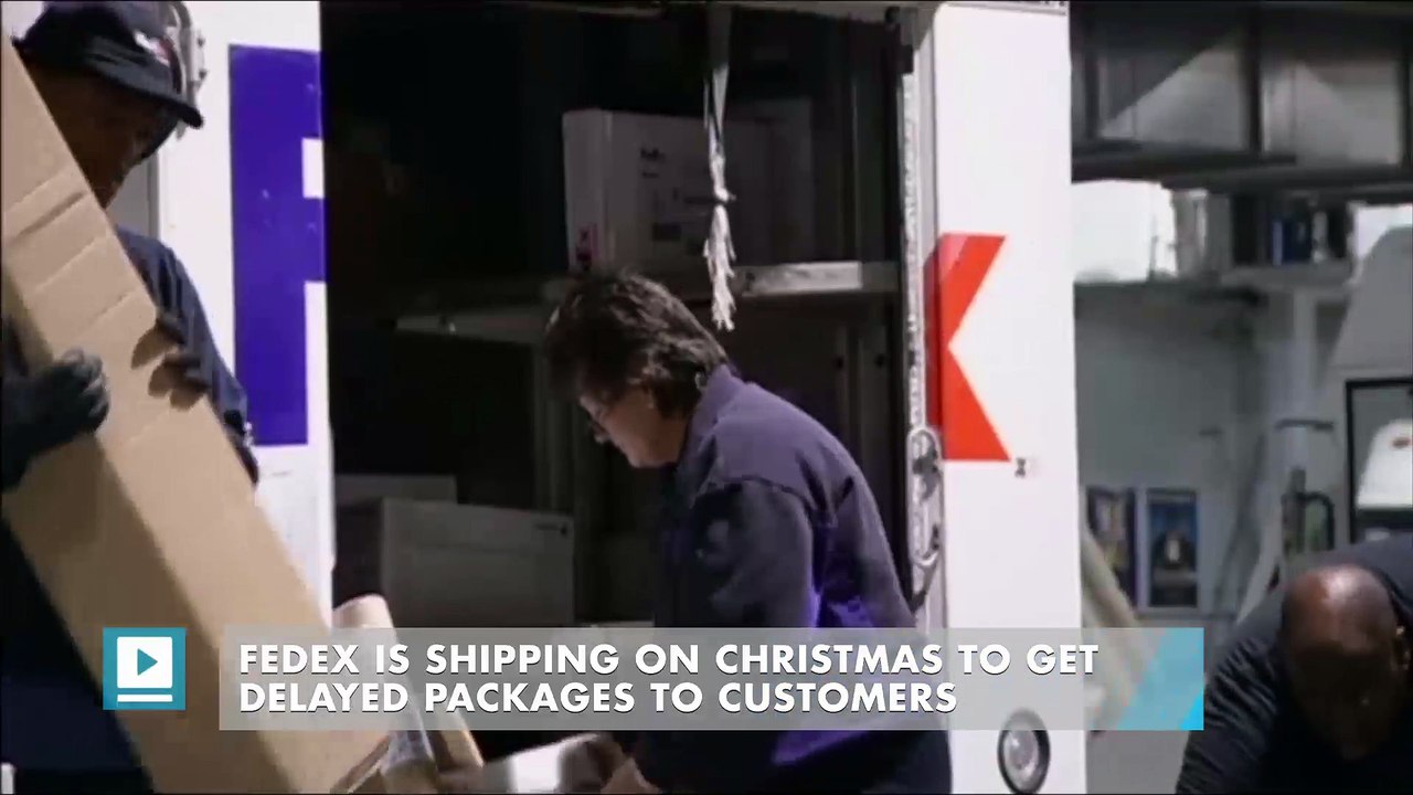 FedEx is shipping on Christmas to get delayed packages to customers
