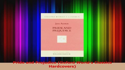 PDF Download  Pride and Prejudice Oxford Worlds Classics Hardcovers PDF Online