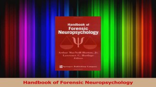 Read  Handbook of Forensic Neuropsychology Ebook Free