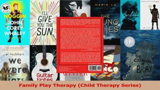 Read  Family Play Therapy Child Therapy Series Ebook Free