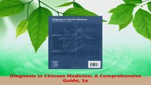 Read  Diagnosis in Chinese Medicine A Comprehensive Guide 1e PDF Free