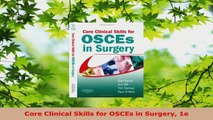 Read  Core Clinical Skills for OSCEs in Surgery 1e Ebook Free
