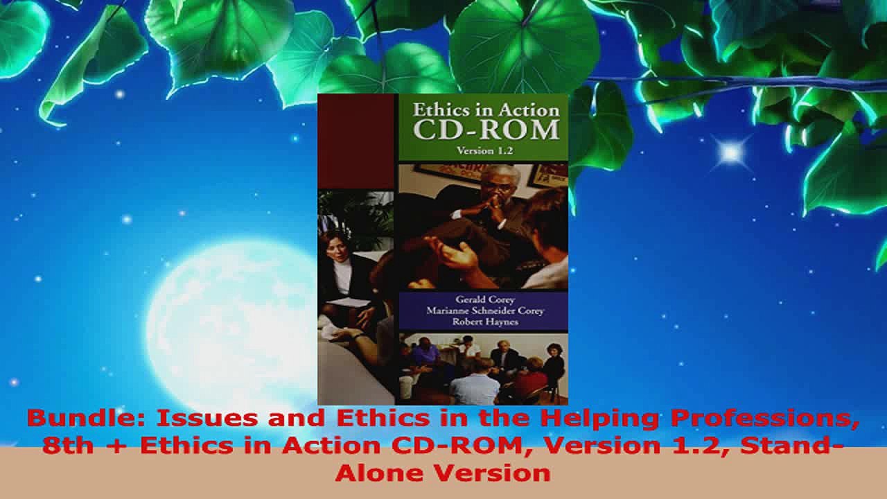 Read  Bundle Issues and Ethics in the Helping Professions 8th  Ethics in Action CDROM Version Ebook Free