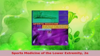 Read  Sports Medicine of the Lower Extremity 2e Ebook Free