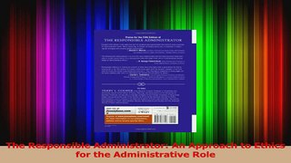 PDF Download  The Responsible Administrator An Approach to Ethics for the Administrative Role Download Online