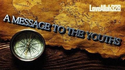 -YOU DONT HAVE FREE TIME GUYS- -- MESSAGE TO OUR YOUTHS - HD