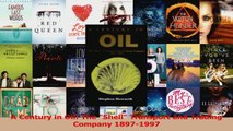 A Century in Oil The Shell Transport and Trading Company 18971997 Read Online