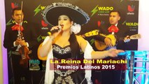 La Reina Del Mariachi en Premios Latinos 2015