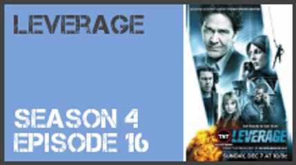 Leverage season 4 episode 16 s4e16