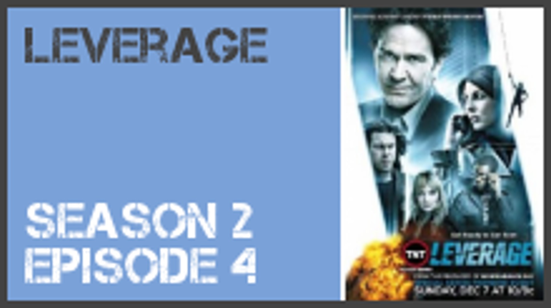 Leverage season 2 episode 4 s2e4 - Dailymotion Video