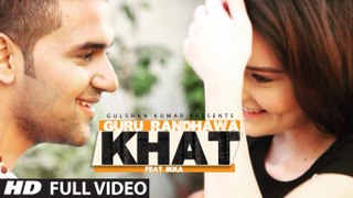 Guru Randhawa_ Khat Full Video Song _ Ikka _ New Punjabi Song