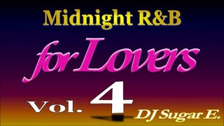 Smooth R&B Mix 4 (Ballads-Slow Jams 1994-2000) - DJ Sugar E #1