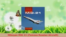 Download  Mikoyan MiG21 Famous Russian Aircraft PDF Free
