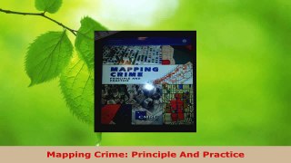 PDF Download  Mapping Crime Principle And Practice Download Full Ebook