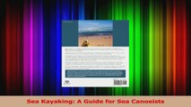 Read  Sea Kayaking A Guide for Sea Canoeists Ebook Free