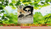 Read  A British Achilles The Story of George 2nd Earl Jellicoe KBE DSO MC FRS 20th Century PDF Online